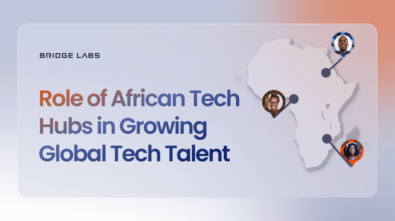 Role of African Tech Hubs in Growing Global Tech Talent